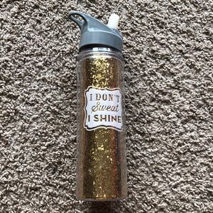 “I Don’t Sweat I Shine” Water Bottle